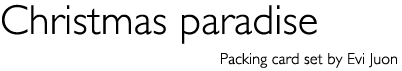 Title: «Christmas paradise»