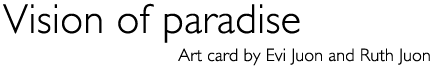 Title: Art card «Vision of paradise»