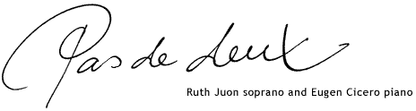 Pas de deux - Ruth Juon soprano and Eugen Cicero piano