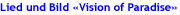 Link Lied, Bild, Text: Vision of paradise